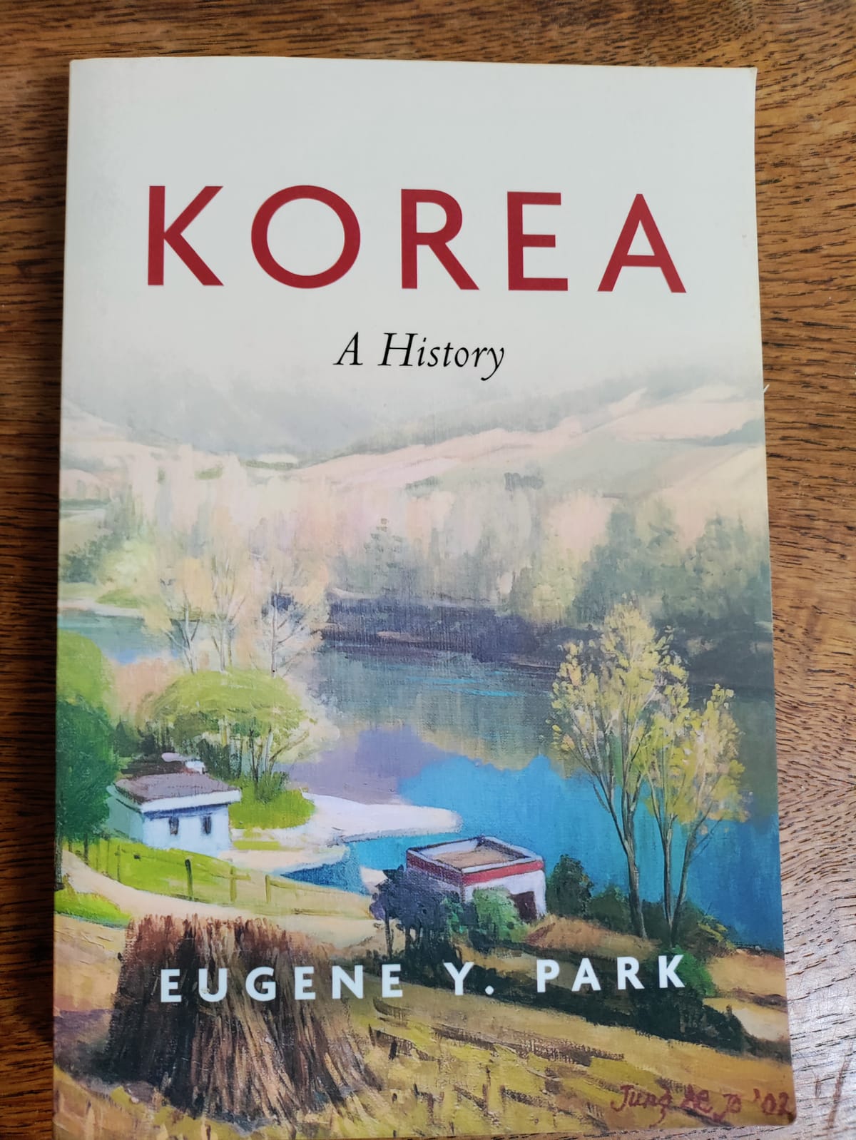 Korea: A History (Eugene Y Park)